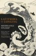 Latitudes of Longing: A prizewinning literary epic of the subcontinent, nature, climate and love on Sale