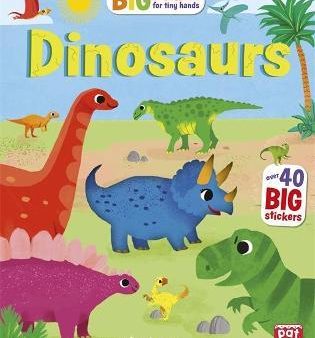 Big Stickers for Tiny Hands: Dinosaurs: With scenes, activities and a giant fold-out picture Cheap