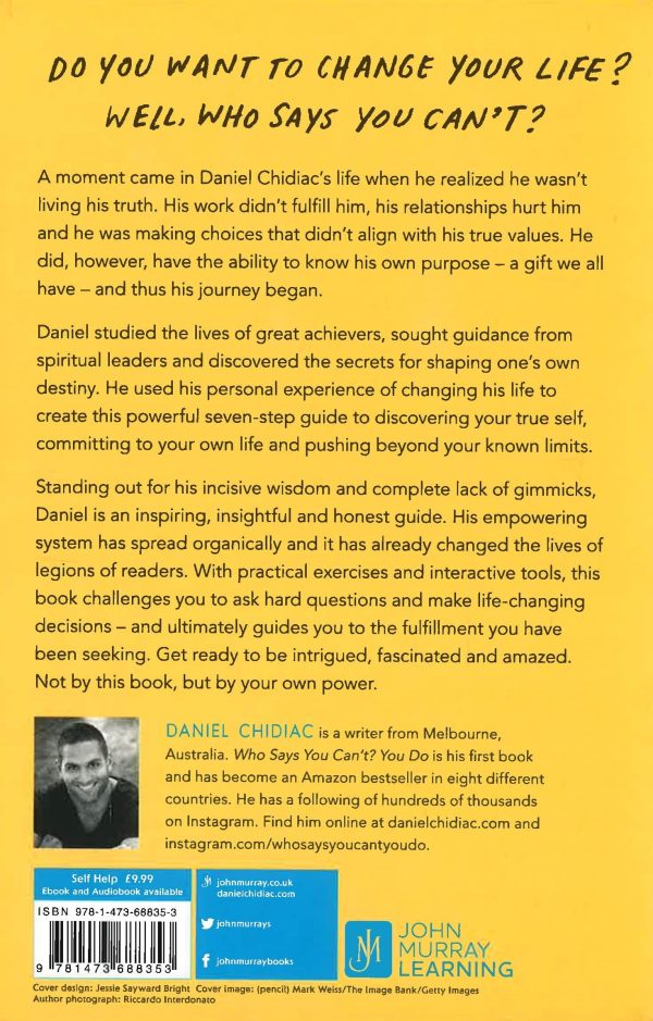 Who Says You Can t? You Do: The life-changing self help book that s empowering people around the world to live an extraordinary life For Sale